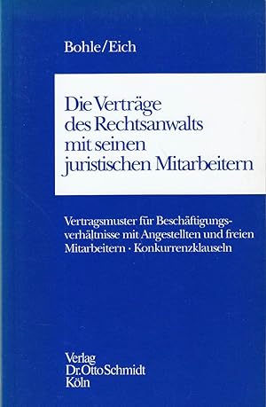 Seller image for Die Vertrge des Rechtsanwalts mit seinen juristischen Mitarbeitern: Vertragsmus for sale by Die Buchgeister