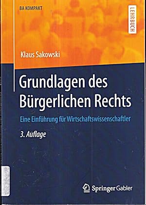 Bild des Verkufers fr Grundlagen des Brgerlichen Rechts: Eine Einfhrung fr Wirtschaftswissenschaftl zum Verkauf von Die Buchgeister