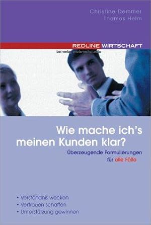 Seller image for Wie mache ich's meinen Kunden klar? for sale by Die Buchgeister