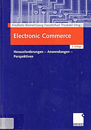 Seller image for Electronic Commerce (German Edition): Herausforderungen ? Anwendungen ? Perspekt for sale by Die Buchgeister