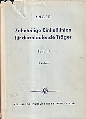 Bild des Verkufers fr Zehnteilige Einflusslinien fr durchlaufende Trger; Bd. 3., Ordinaten der Einfl zum Verkauf von Die Buchgeister