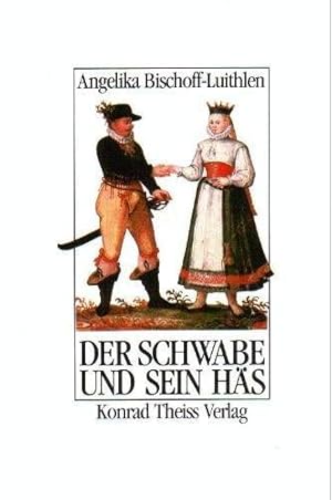 Seller image for Der Schwabe und sein Hs for sale by Die Buchgeister