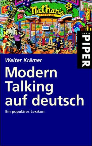 Seller image for Modern Talking auf deutsch: Ein populres Lexikon for sale by Die Buchgeister