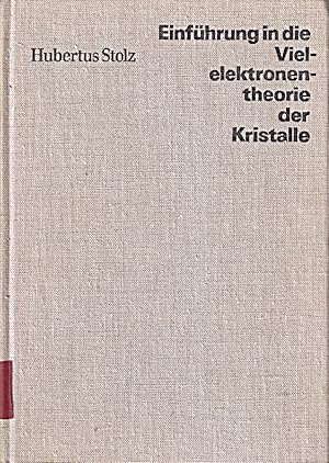 Seller image for Einfhrung in die Vielelektronentheorie der Kristalle for sale by Die Buchgeister