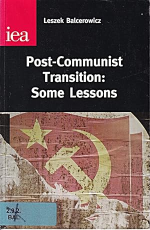 Bild des Verkufers fr Post-Communist Transition: Some Lessons (Thirty-First Wincott Lecture) zum Verkauf von Die Buchgeister