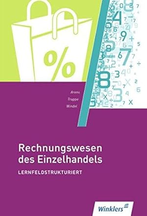 Bild des Verkufers fr Rechnungswesen des Einzelhandels: lernfeldstrukturiert: Schlerband zum Verkauf von Die Buchgeister