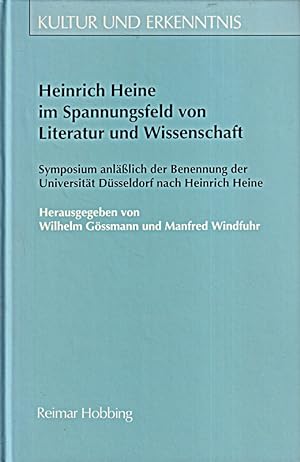 Bild des Verkufers fr Heinrich Heine im Spannungsfeld von Literatur und Wissenschaft zum Verkauf von Die Buchgeister