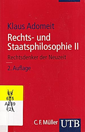 Seller image for Rechts- und Staatsphilosophie II. Rechtsdenker der Neuzeit for sale by Die Buchgeister