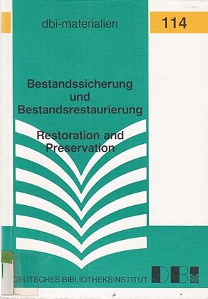 Bild des Verkufers fr Bestandssicherung und Bestandsrestaurierung / Restoration and Preservation zum Verkauf von Die Buchgeister