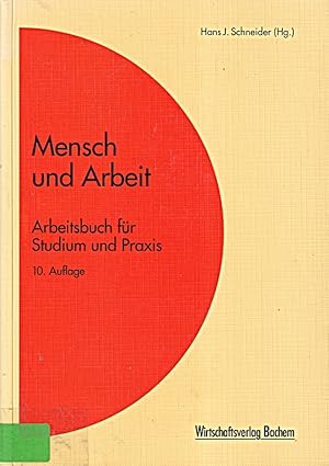 Bild des Verkufers fr Mensch und Arbeit: Arbeitsbuch fr Studium und Praxis zum Verkauf von Die Buchgeister