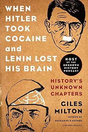 Seller image for When Hitler Took Cocaine And Leni: History?s Unknown Chapters for sale by Die Buchgeister