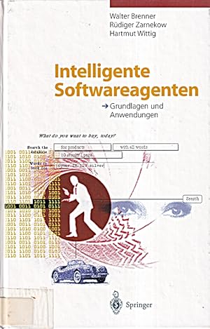 Bild des Verkufers fr Intelligente Softwareagenten: Grundlagen und Anwendungen zum Verkauf von Die Buchgeister