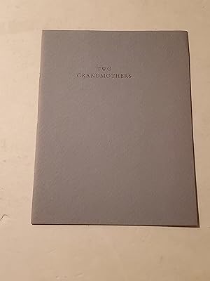 Seller image for Two Grandmothers (limited, signed edition) for sale by rareviewbooks