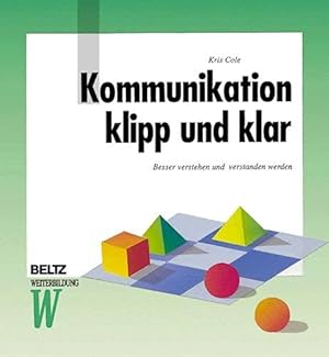 Seller image for Kommunikation klipp und klar (Beltz Weiterbildung) for sale by Die Buchgeister