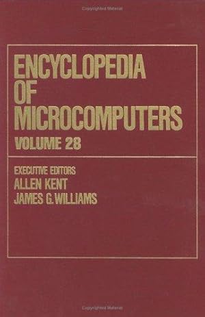 Bild des Verkufers fr Kent, A: Encyclopedia of Microcomputers: Volume 28 (Supplement 7) zum Verkauf von Die Buchgeister