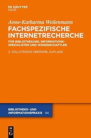 Seller image for Fachspezifische Internetrecherche: Fr Bibliothekare, Informationsspezialisten u for sale by Die Buchgeister
