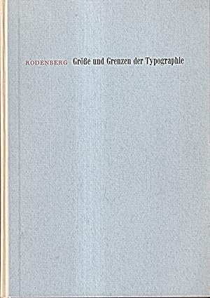 Bild des Verkufers fr Gre und Grenzen der Typographie. zum Verkauf von Die Buchgeister