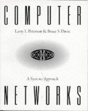 Seller image for Computer Networks: A Systems Approach (The Morgan Kaufmann Series in Networking) for sale by Die Buchgeister