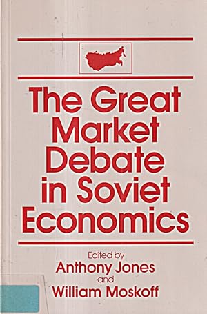 Bild des Verkufers fr The Great Market Debate in Soviet Economics: An Anthology (USSR in Transition. R zum Verkauf von Die Buchgeister