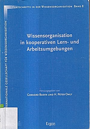 Seller image for Wissensorganisation in kooperativen Lern- und Arbeitsumgebungen: Proceedings der for sale by Die Buchgeister
