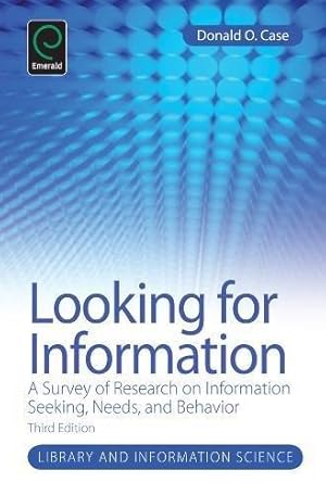 Seller image for Looking for Information: A Survey of Research on Information Seeking, Needs and for sale by Die Buchgeister