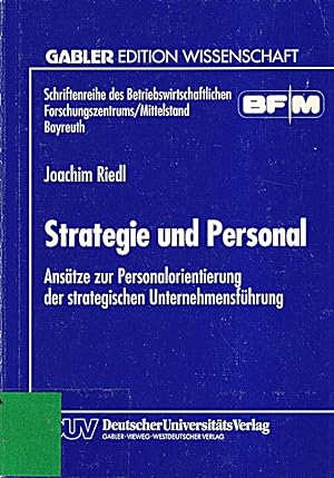 Imagen del vendedor de Strategie und Personal: Anstze Zur Personalorientierung Der Strategischen Unter a la venta por Die Buchgeister