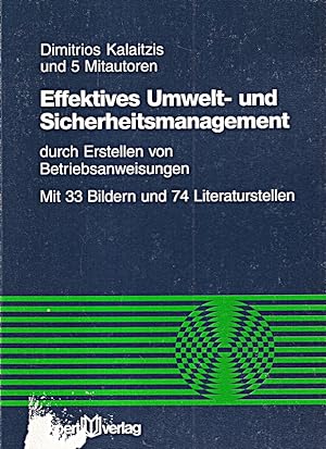 Seller image for Effektives Umwelt- und Sicherheitsmanagement: durch Erstellen von Betriebsanweis for sale by Die Buchgeister