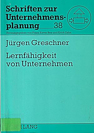 Seller image for Lernfhigkeit von Unternehmen: Grundlagen organisationaler Lernprozesse und Unte for sale by Die Buchgeister