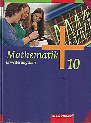 Image du vendeur pour Mathematik 10. Erweiterungskurs. Schlerband. Allgemeine Ausgabe (inkl. CD-ROM): mis en vente par Die Buchgeister