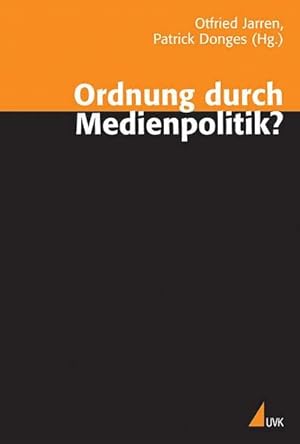 Bild des Verkufers fr Ordnung durch Medienpolitik? [Taschenbuch] [2007] zum Verkauf von Die Buchgeister