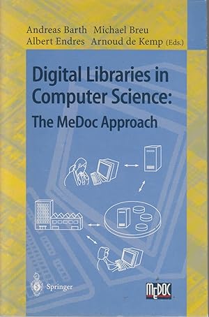 Bild des Verkufers fr Digital Libraries in Computer Science: The MeDoc Approach (Lecture Notes in Comp zum Verkauf von Die Buchgeister