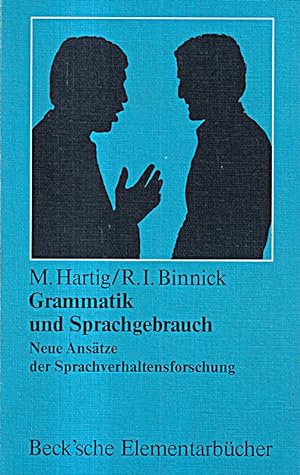 Seller image for Grammatik und Sprachgebrauch. Neue Anstze der Sprachverhaltensforschung [] [] for sale by Die Buchgeister