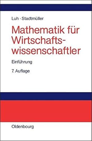 Seller image for Mathematik fr Wirtschaftswissenschaftler: Einfhrung for sale by Die Buchgeister