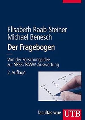 Bild des Verkufers fr Der Fragebogen: Von der Forschungsidee zur SPSS/PASW-Auswertung (UTB L (Large-Fo zum Verkauf von Die Buchgeister