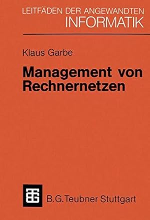 Seller image for Management von Rechnernetzen (German Edition) (XLeitfden der angewandten Inform for sale by Die Buchgeister