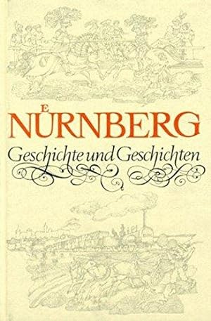 Seller image for Nrnberg: Geschichte und Geschichten fr jung und alt for sale by Die Buchgeister