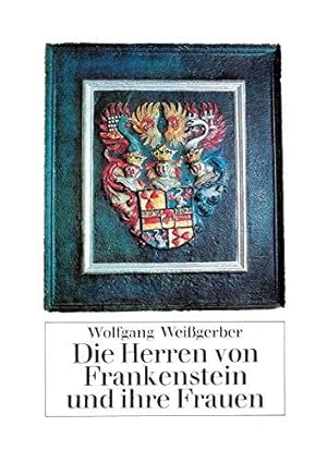 Bild des Verkufers fr Die Herren von Frankenstein und ihre Frauen: Landschaften - Personen - Geschicht zum Verkauf von Die Buchgeister