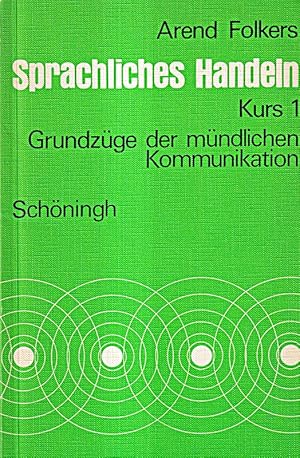 Bild des Verkufers fr Sprachliches Handeln Kurs 1, Grundzge Der Schriftlichen Kommunikation zum Verkauf von Die Buchgeister