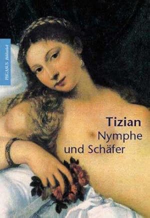 Imagen del vendedor de Tizian Nymphe und Schfer a la venta por Die Buchgeister