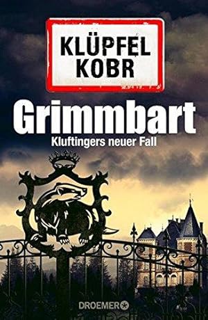 Bild des Verkufers fr Grimmbart: Kluftingers neuer Fall zum Verkauf von Die Buchgeister