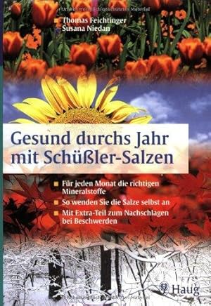 Bild des Verkufers fr Gesund durchs Jahr mit Schssler-Salzen: Fr jeden Monat die richtigen Mineralst zum Verkauf von Die Buchgeister