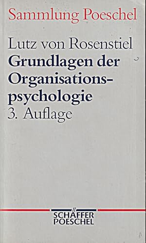 Seller image for Grundlagen der Organisationspsychologie. Basiswissen und Anwendungshinweise. for sale by Die Buchgeister