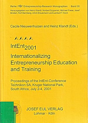Immagine del venditore per IntEnt2001 - Internationalizing Entrepreneurship Education and Training. Proceed venduto da Die Buchgeister