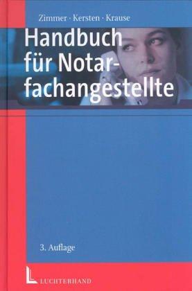 Seller image for Handbuch fr Notariatsfachangestellte.Ausbildungs- und Nachschlagewerk fr die P for sale by Die Buchgeister