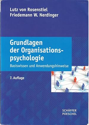 Bild des Verkufers fr Grundlagen der Organisationspsychologie: Basiswissen und Anwendungshinweise zum Verkauf von Die Buchgeister