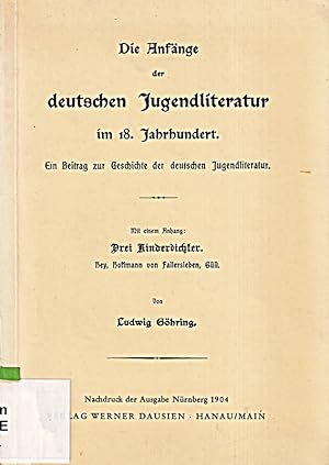 Bild des Verkufers fr Die Anfnge der deutschen Jugendliteratur im 18. Jahrhundert. Ein Beitr. z. Gesc zum Verkauf von Die Buchgeister