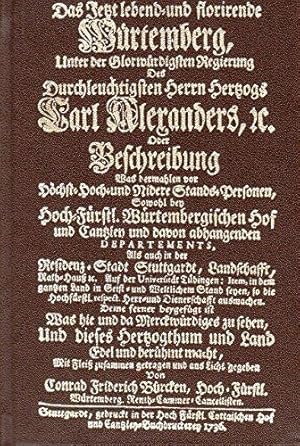 Seller image for Das Jetzt lebend- und florirende Wrtemberg, Unter der Glorwrdigsten Regierung for sale by Die Buchgeister