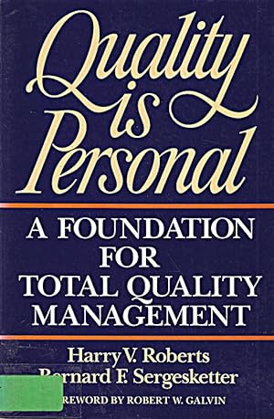 Seller image for Quality Is Personal: A Foundation For Total Quality Management for sale by Die Buchgeister