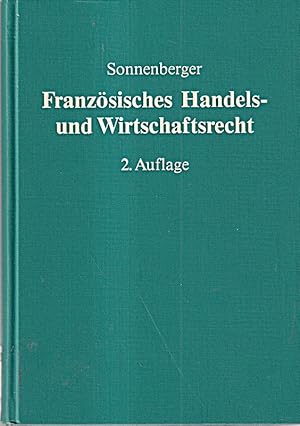 Imagen del vendedor de Franzsisches Handels- und Wirtschaftsrecht a la venta por Die Buchgeister