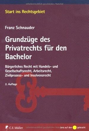 Imagen del vendedor de Grundzge des Privatrechts fr den Bachelor: Brgerliches Recht mit Handels- und a la venta por Die Buchgeister